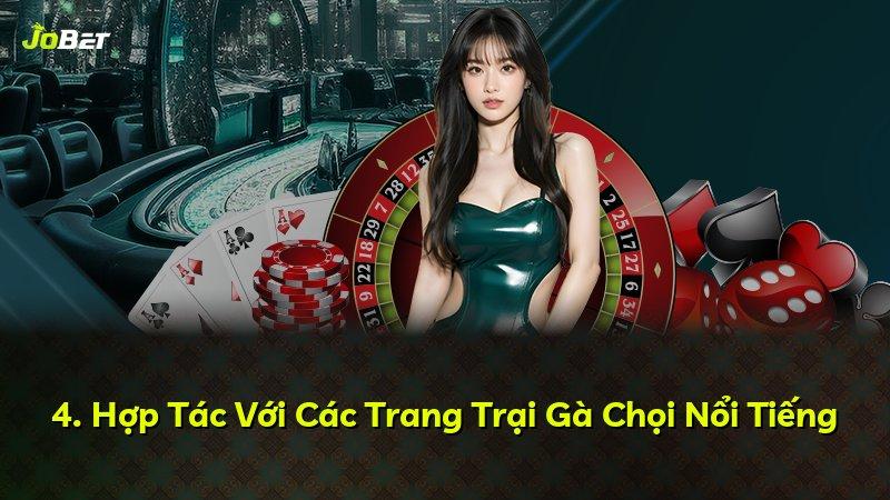 4. Hợp Tác Với Các Trang Trại Gà Chọi Nổi Tiếng