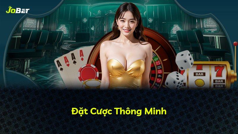 Đặt Cược Thông Minh