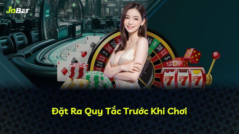 Đặt Ra Quy Tắc Trước Khi Chơi