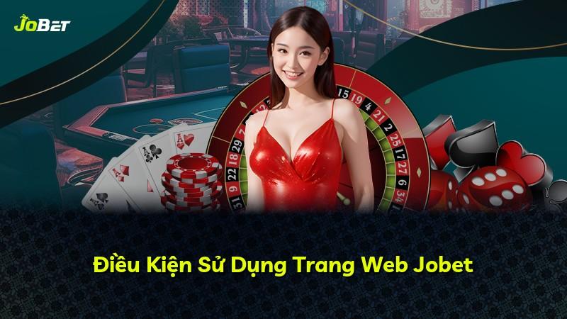 Điều Kiện Sử Dụng Trang Web Jobet