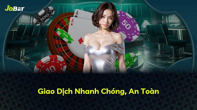 Giao Dịch Nhanh Chóng, An Toàn