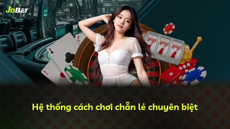 Hệ thống cách chơi chẵn lẻ chuyên biệt