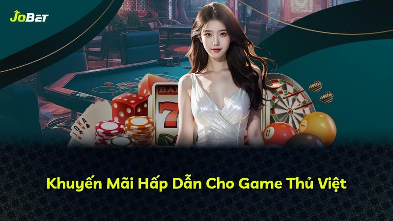 Khuyến Mãi Hấp Dẫn Cho Game Thủ Việt