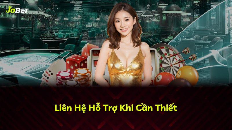 Liên Hệ Hỗ Trợ Khi Cần Thiết