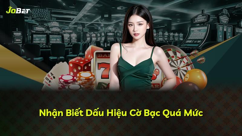Nhận Biết Dấu Hiệu Cờ Bạc Quá Mức