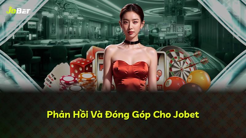 Phản Hồi Và Đóng Góp Cho Jobet