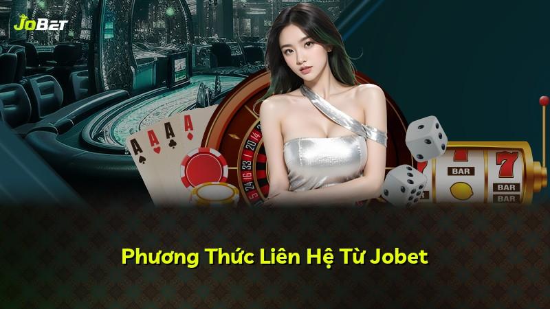 Phương Thức Liên Hệ Từ Jobet