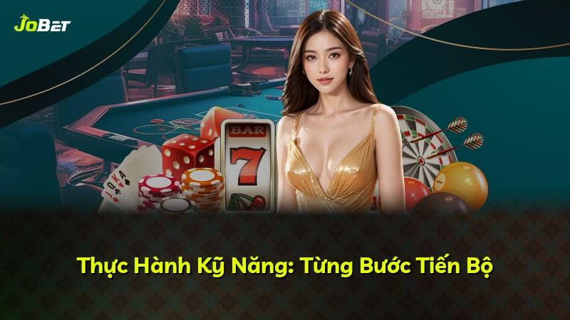Thực Hành Kỹ Năng: Từng Bước Tiến Bộ