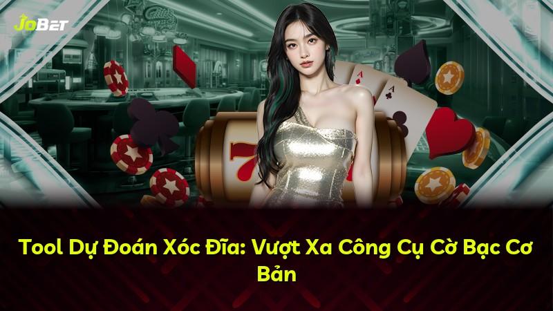 Tool Dự Đoán Xóc Đĩa: Vượt Xa Công Cụ Cờ Bạc Cơ Bản