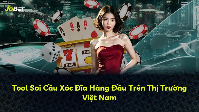 Tool Soi Cầu Xóc Đĩa Hàng Đầu Trên Thị Trường Việt Nam