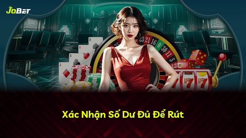 Xác Nhận Số Dư Đủ Để Rút